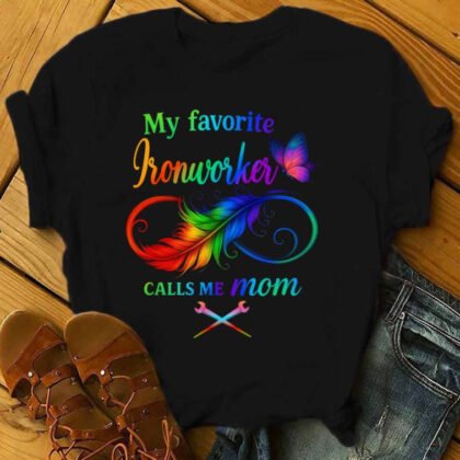 My Favorite Ironworker - Mom Pride