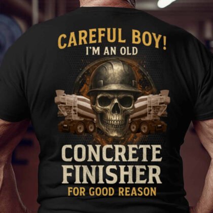 Careful Boy Old Concrete Finisher Apparel - Skull Workwear