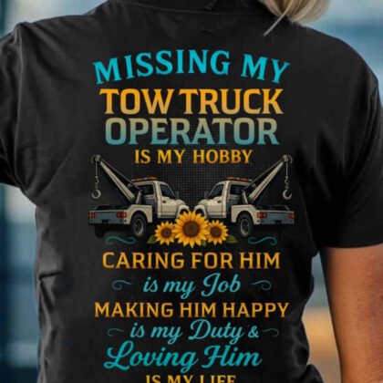 Missing My Tow Truck Operator - Love & Support